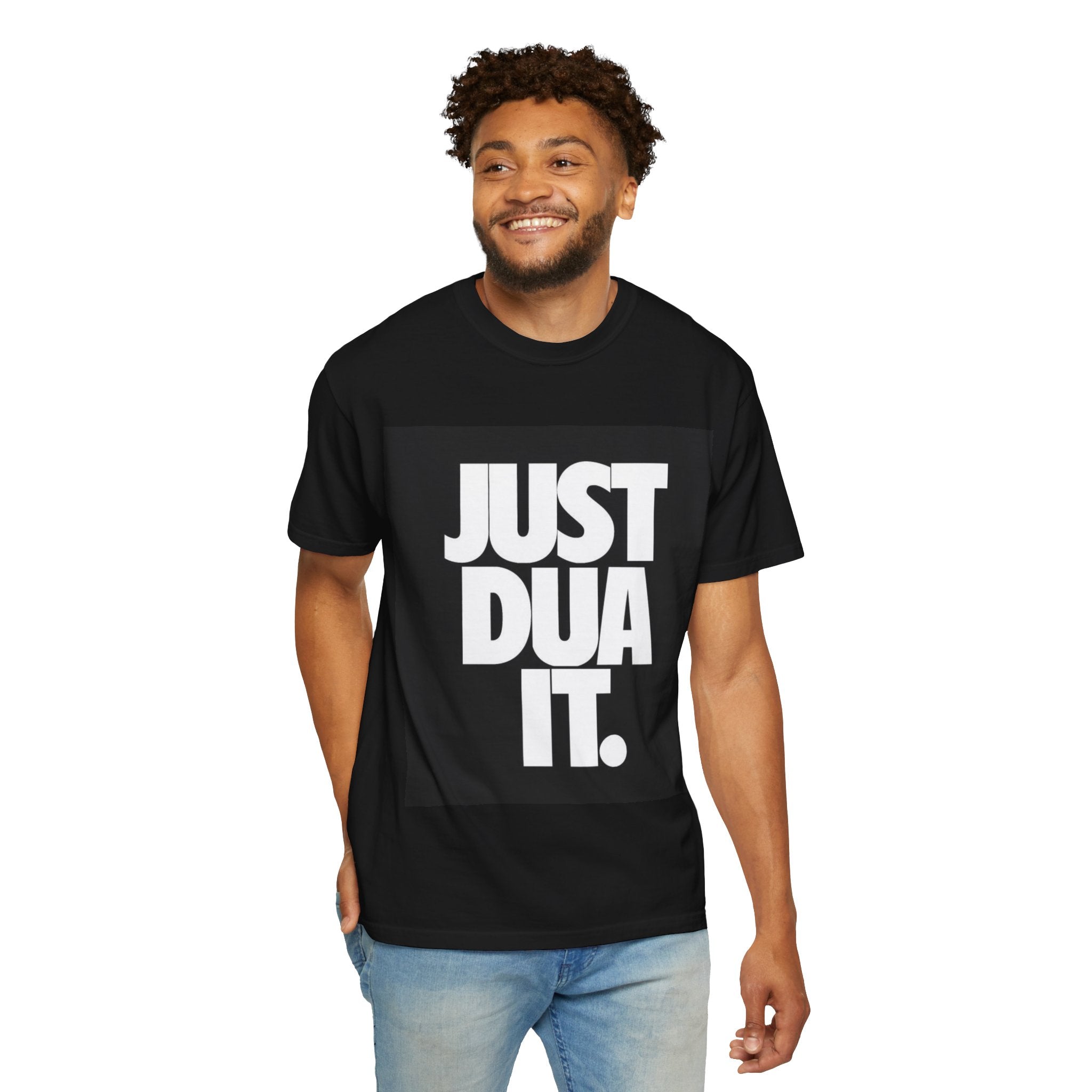 Just Dua It T-Shirt — Islamic Faith Quote Tee