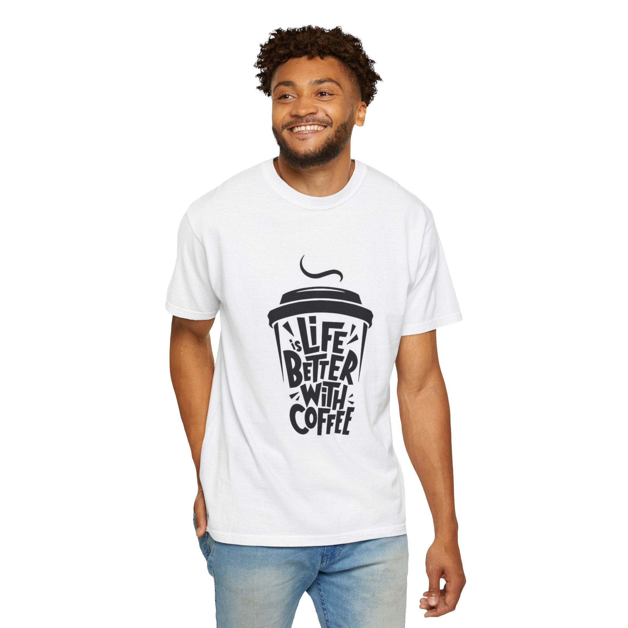 Coffee Lover T-Shirt — "Life Is Better With Coffee" Graphic Tee