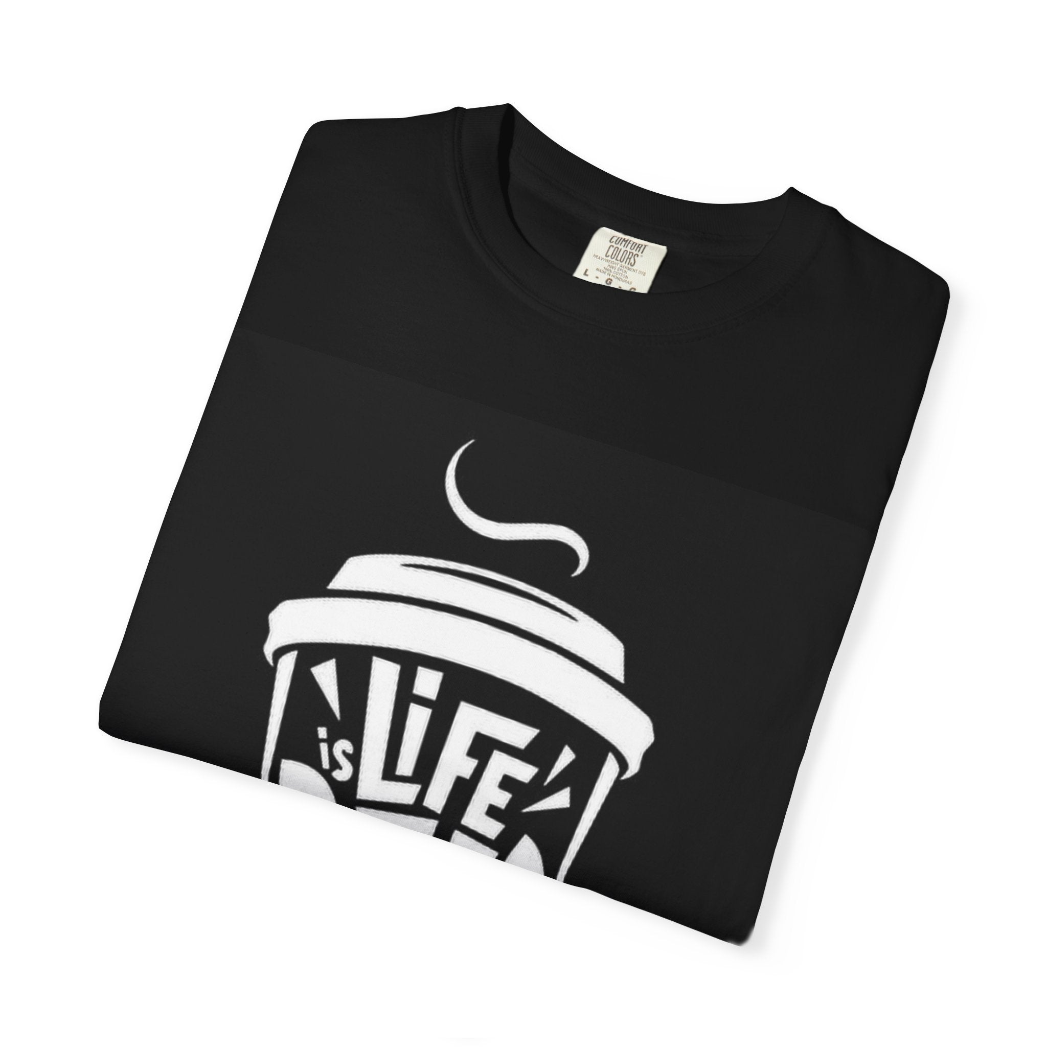 Coffee Lover T-Shirt — "Life Is Better With Coffee" Graphic Tee