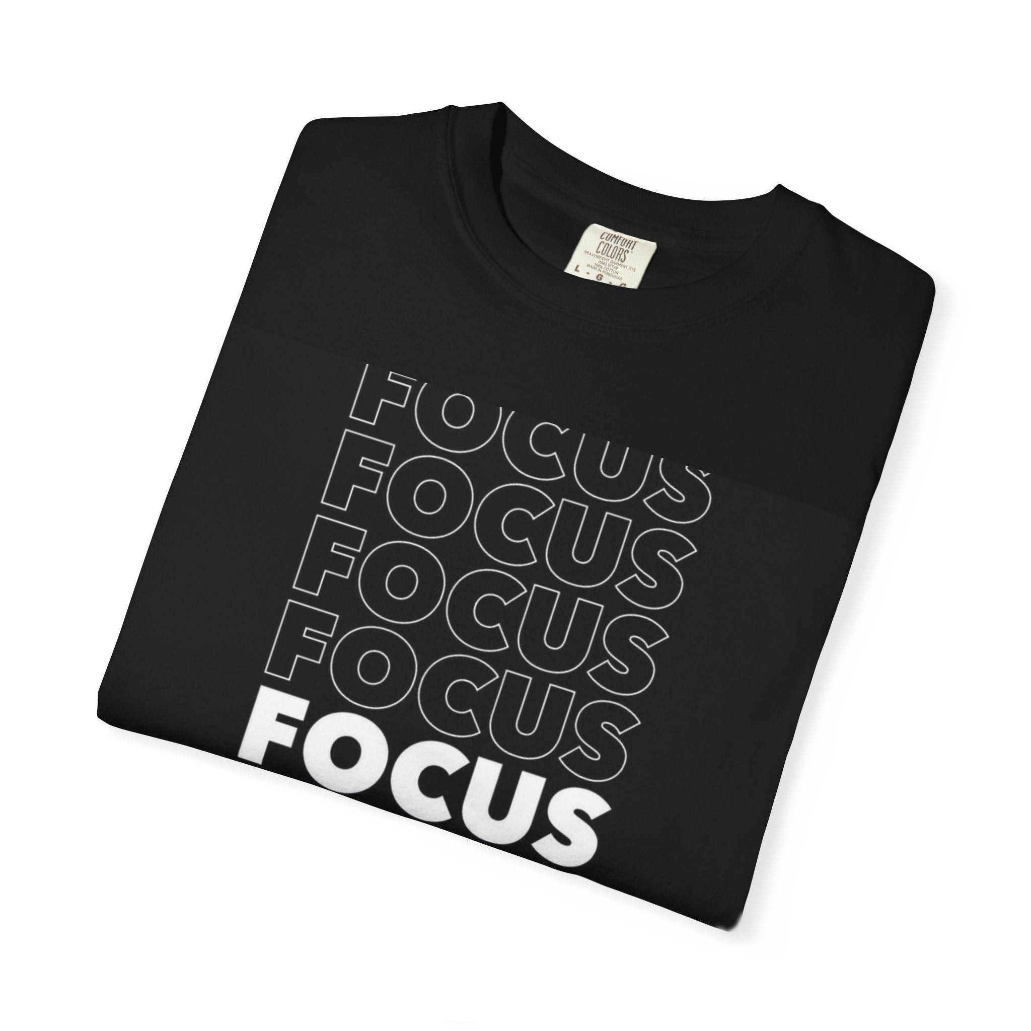 Focus Graphic T-Shirt — 'FOCUS' Repeat Front & 'WHOLENESS' Back
