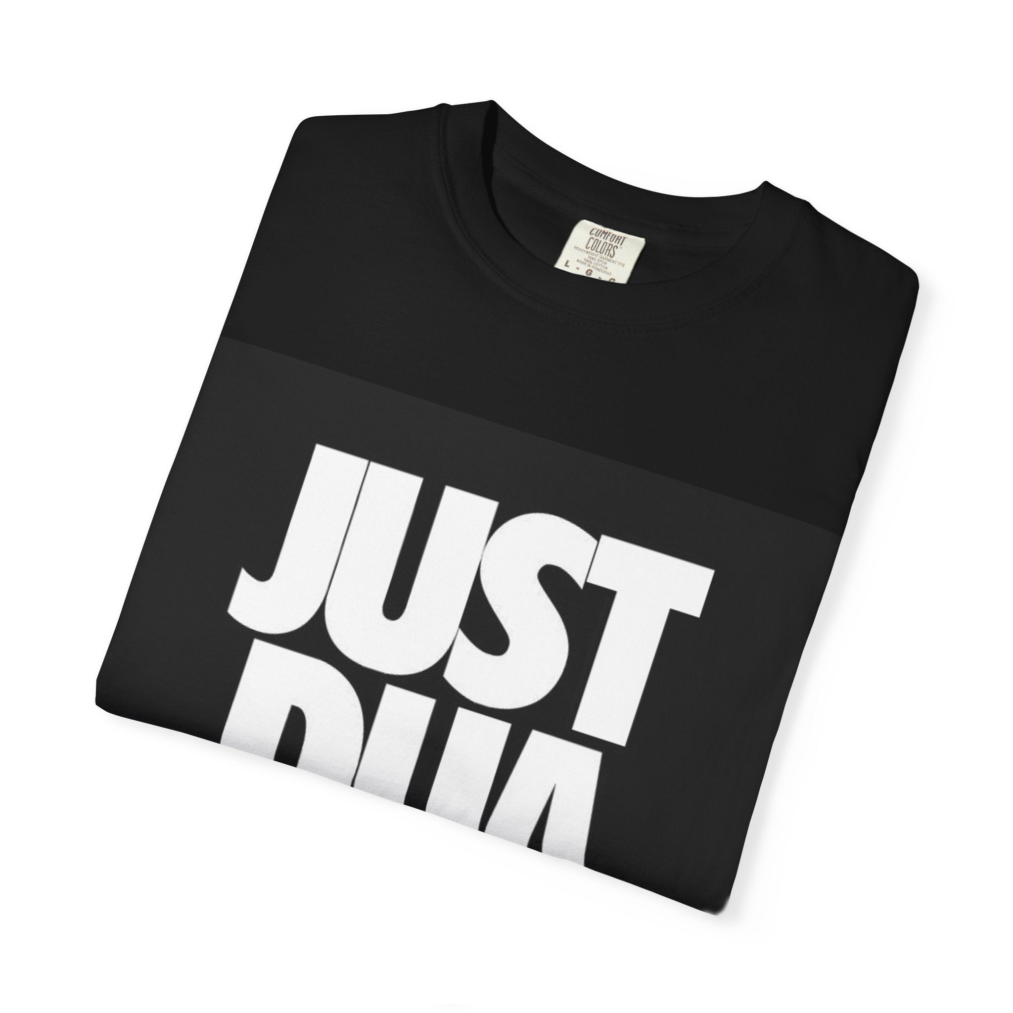 Just Dua It T-Shirt — Islamic Faith Quote Tee