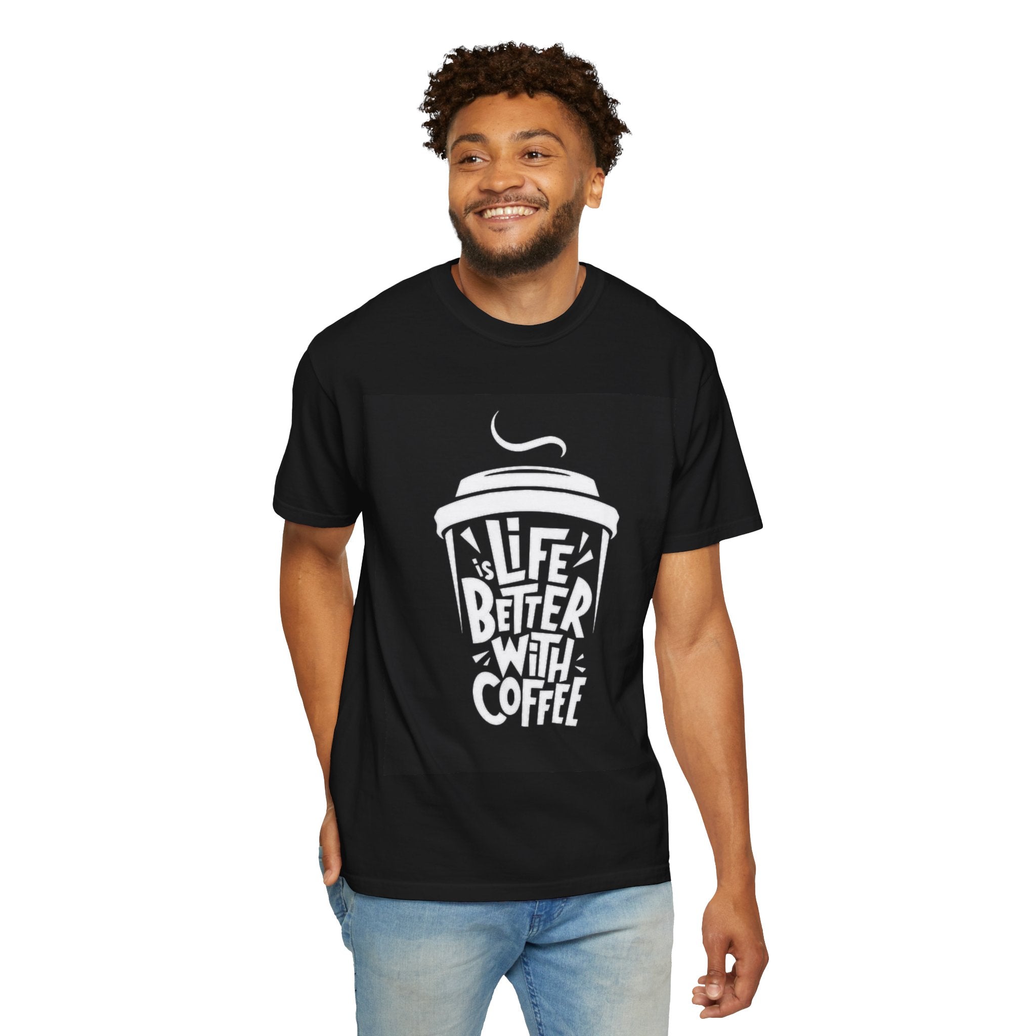 Coffee Lover T-Shirt — "Life Is Better With Coffee" Graphic Tee