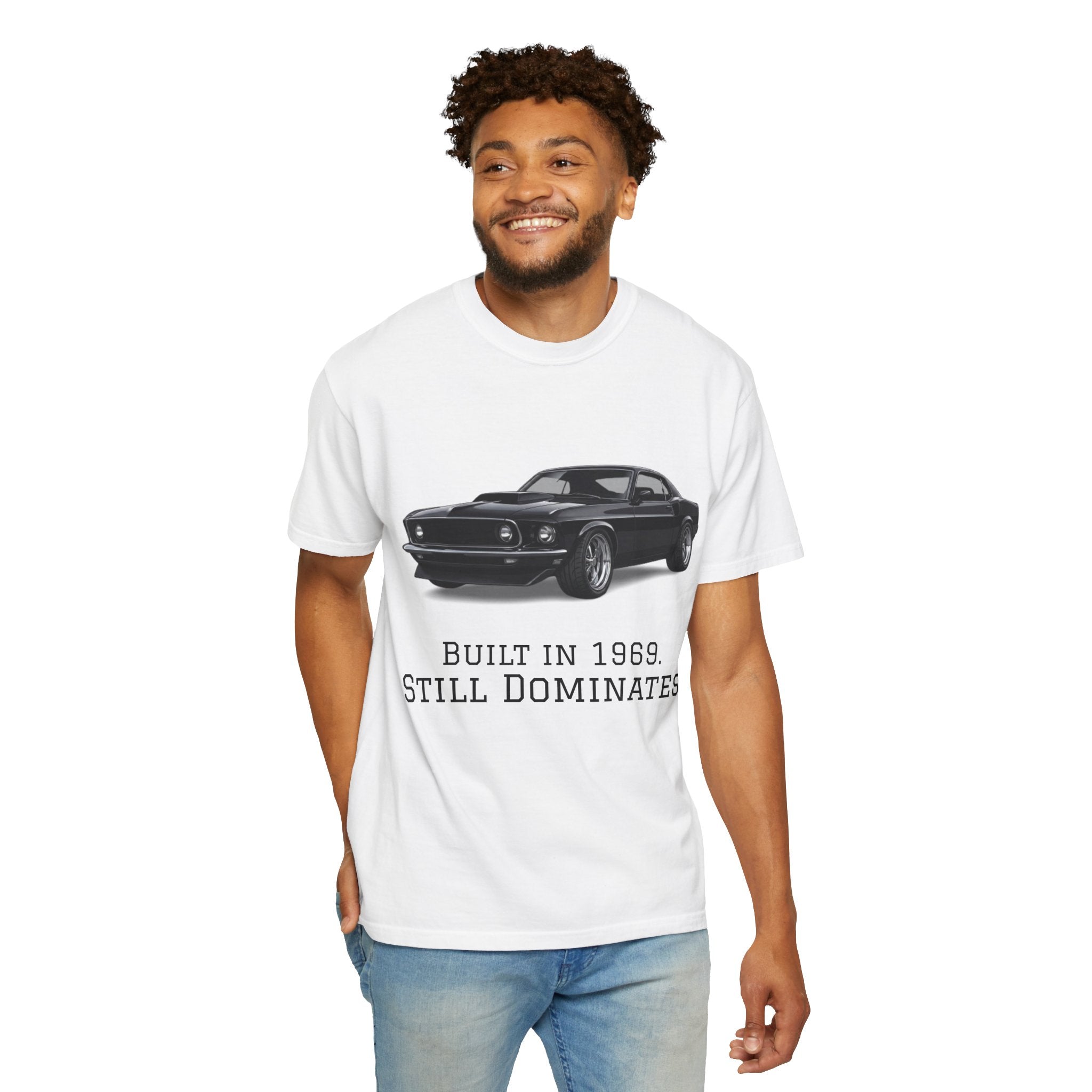 Classic 1969 Muscle Car T-Shirt — "Built in 1969. Still Dominates."