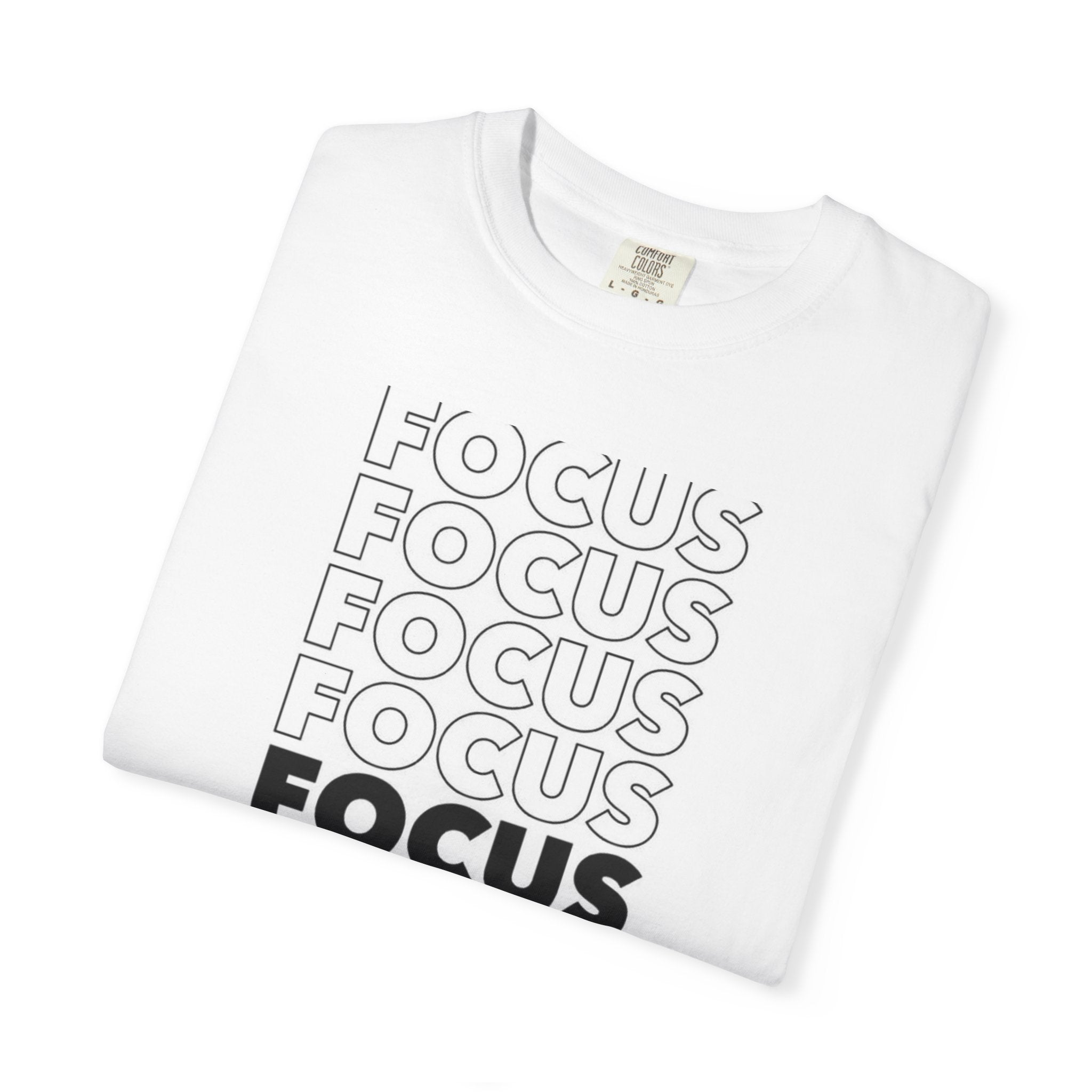 Focus Repetition T-Shirt — Motivational Graphic Tee ("Focus")