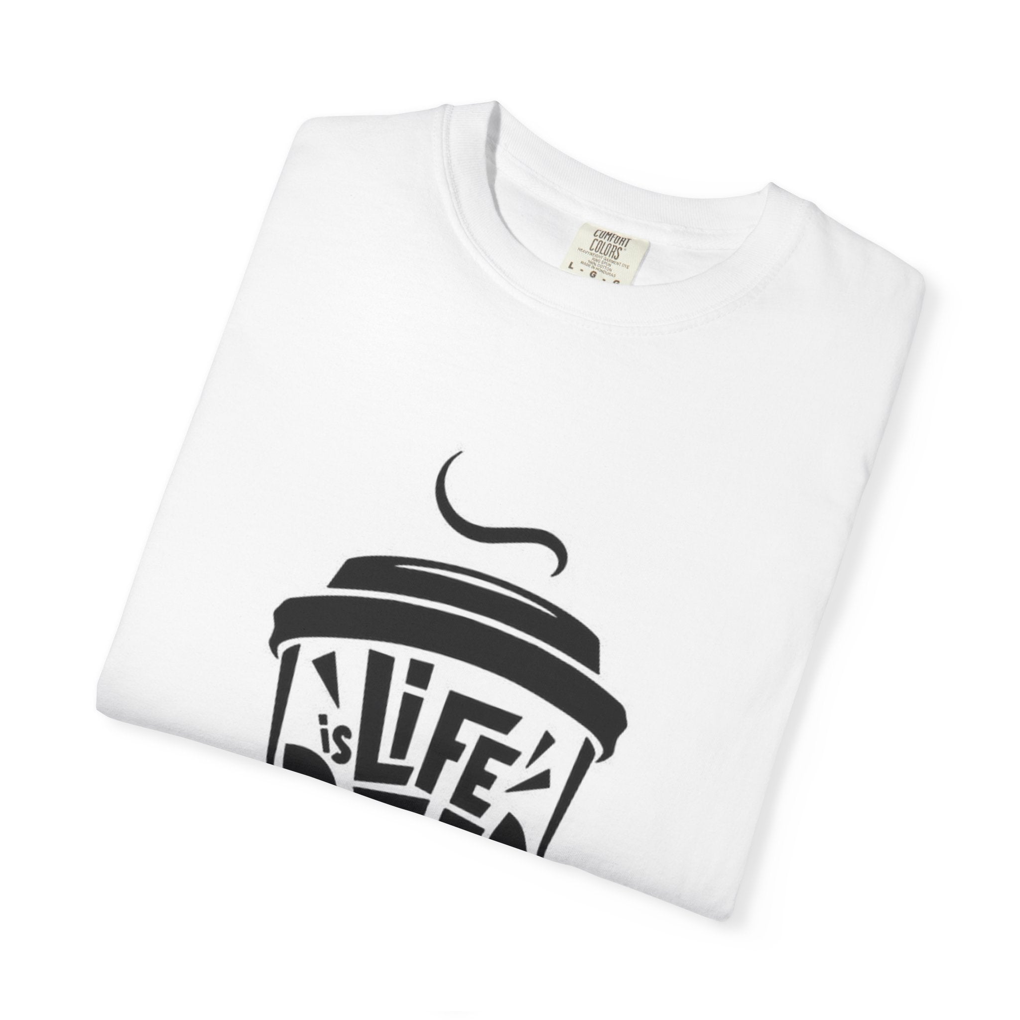 Coffee Lover T-Shirt — "Life Is Better With Coffee" Graphic Tee